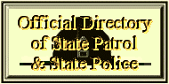 Official Directory of State Patrol and State Police!